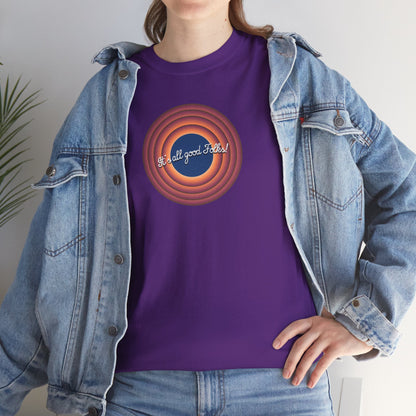 It's all good Folks! Unisex Heavy Cotton Tee