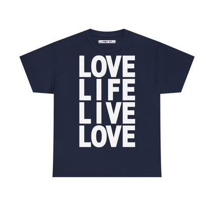 LOVE LIFE LIVE LOVE Unisex Heavy Cotton Tee