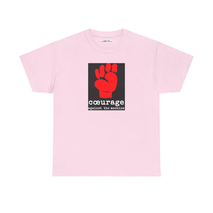 cœurage against the machine Unisex Heavy Cotton Tee