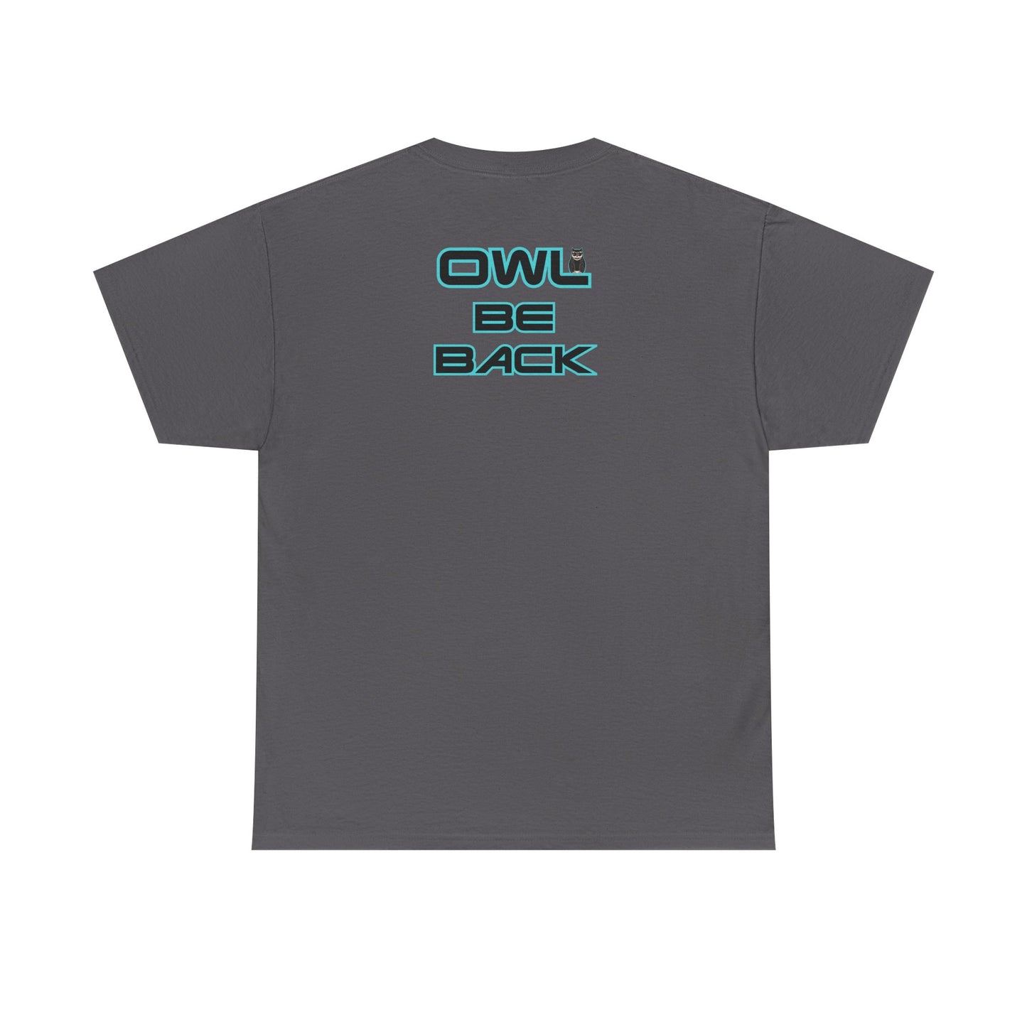 OWL BE BACK Unisex Heavy Cotton Tee