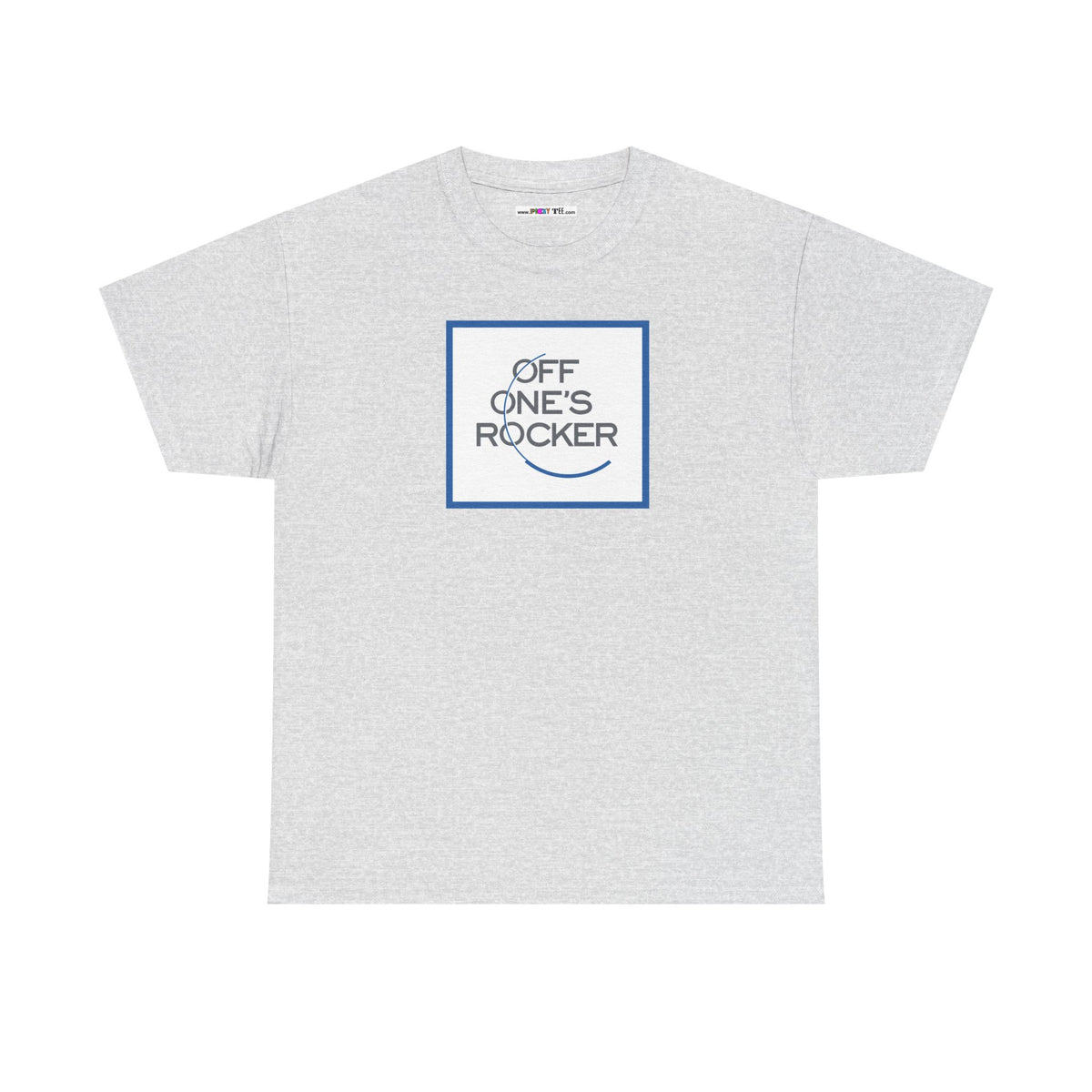 OFF ONE'S ROCKER Unisex Heavy Cotton Tee