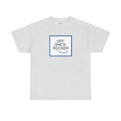 OFF ONE'S ROCKER Unisex Heavy Cotton Tee