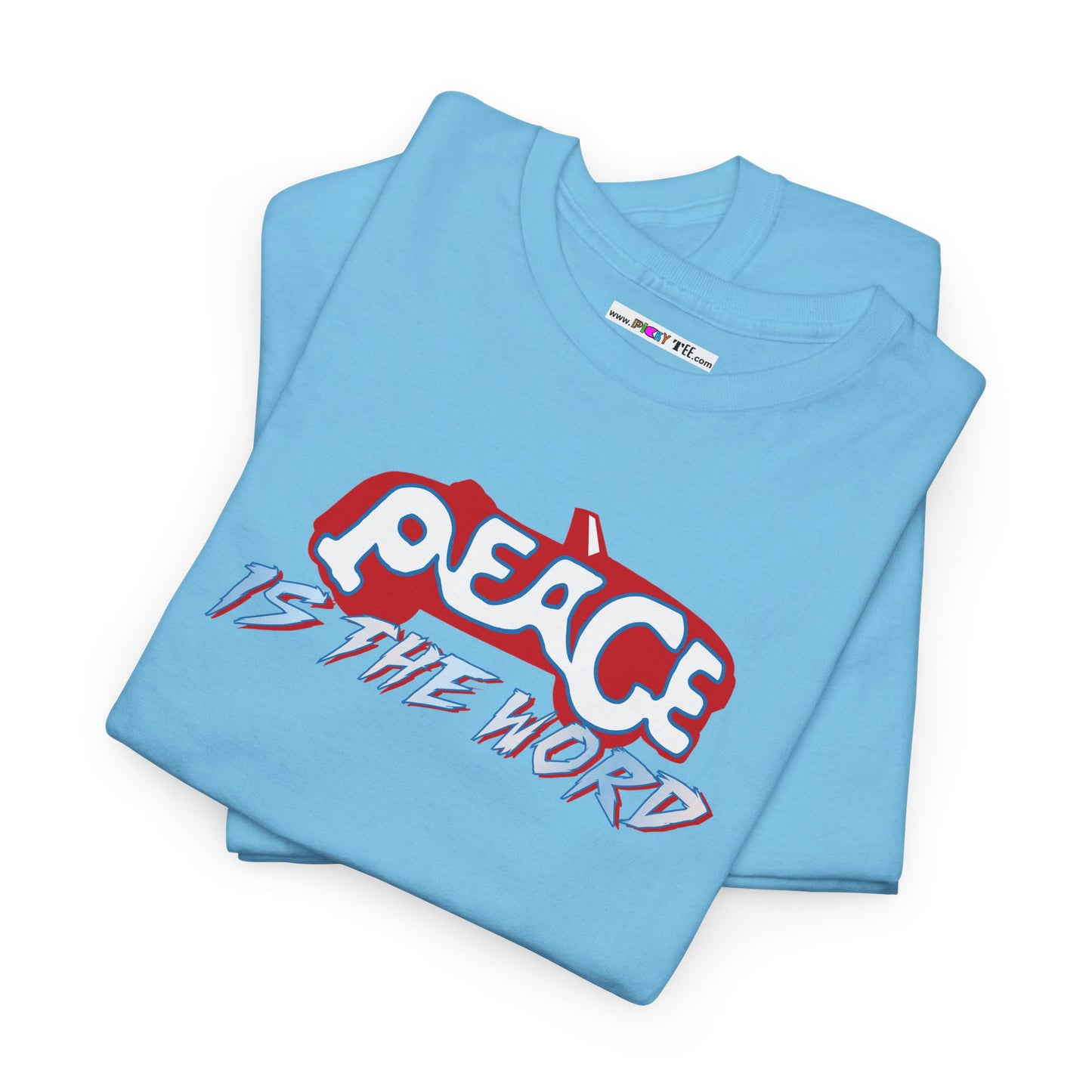 PEACE IS THE WORD Unisex Heavy Cotton Tee