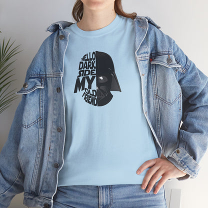HELLO DARKSIDE MY OLD FRIEND Unisex Heavy Cotton Tee