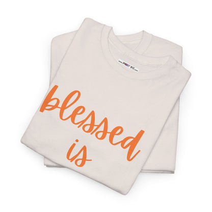 blessed is MORE Unisex Heavy Cotton Tee
