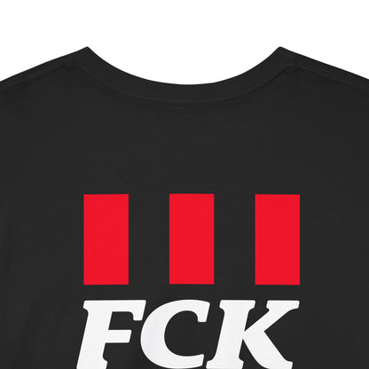 FCK FCK FCK Unisex Heavy Cotton Tee