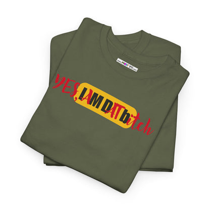 YES, IAMDATbitch Unisex Heavy Cotton Tee