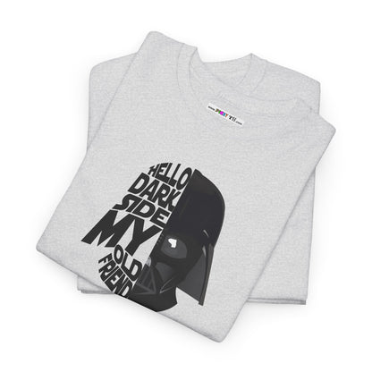 HELLO DARKSIDE MY OLD FRIEND Unisex Heavy Cotton Tee