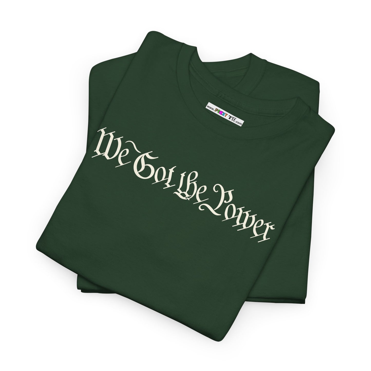 WE GOT THE POWER Unisex Heavy Cotton Tee