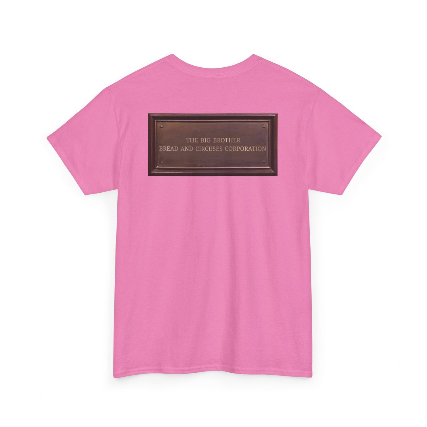 BBBCC the big brother bread and circuses corporation Unisex Heavy Cotton Tee