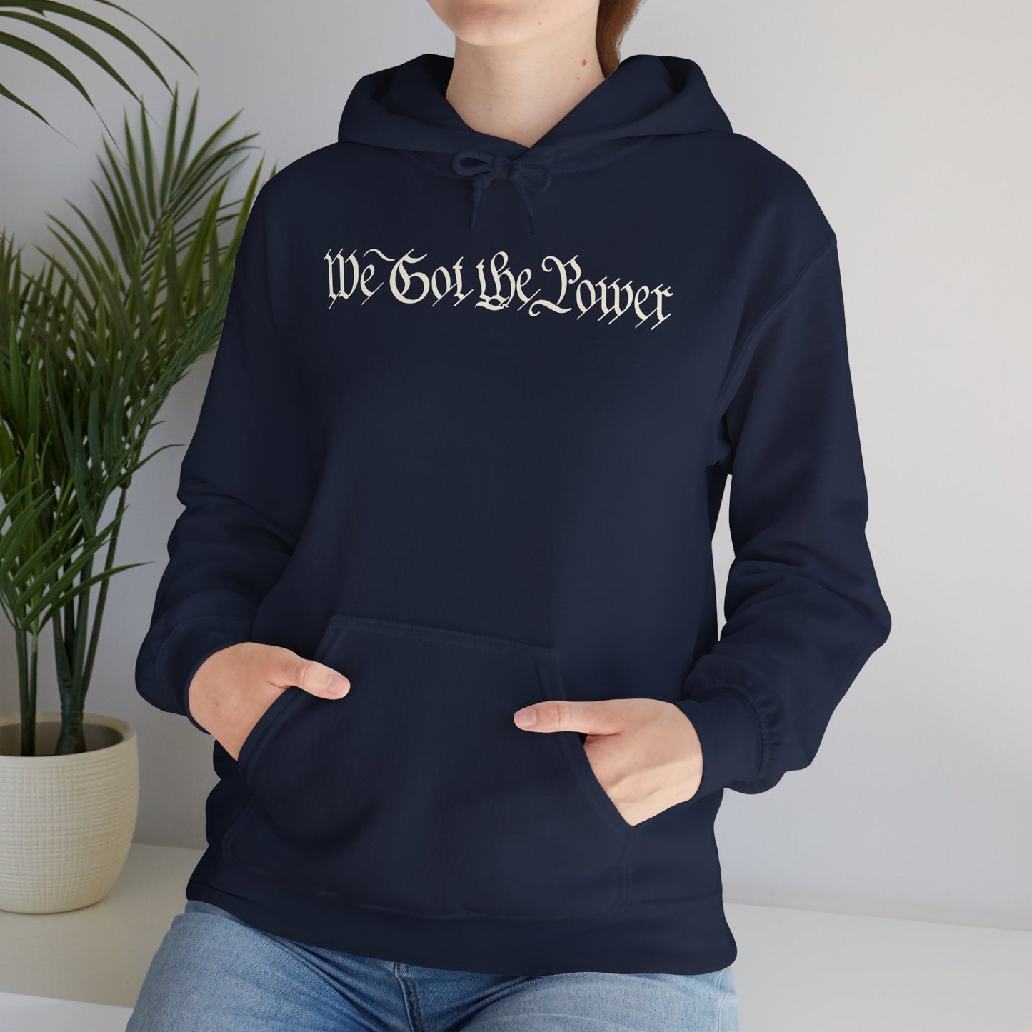 WE GOT THE POWER Unisex Heavy Blend™ Hooded Sweatshirt