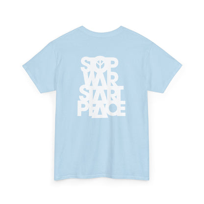 STOP WAR START PEACE Unisex Heavy Cotton Tee