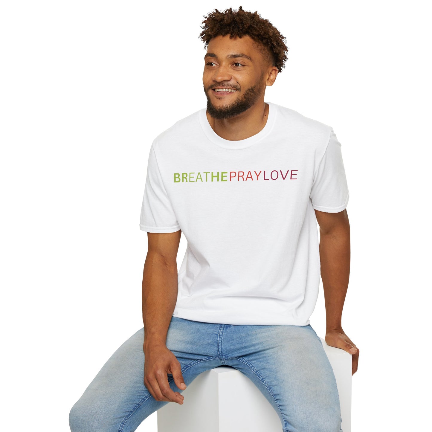 brEAThe PRAY LOVE Unisex Softstyle 100% Cotton T-Shirt