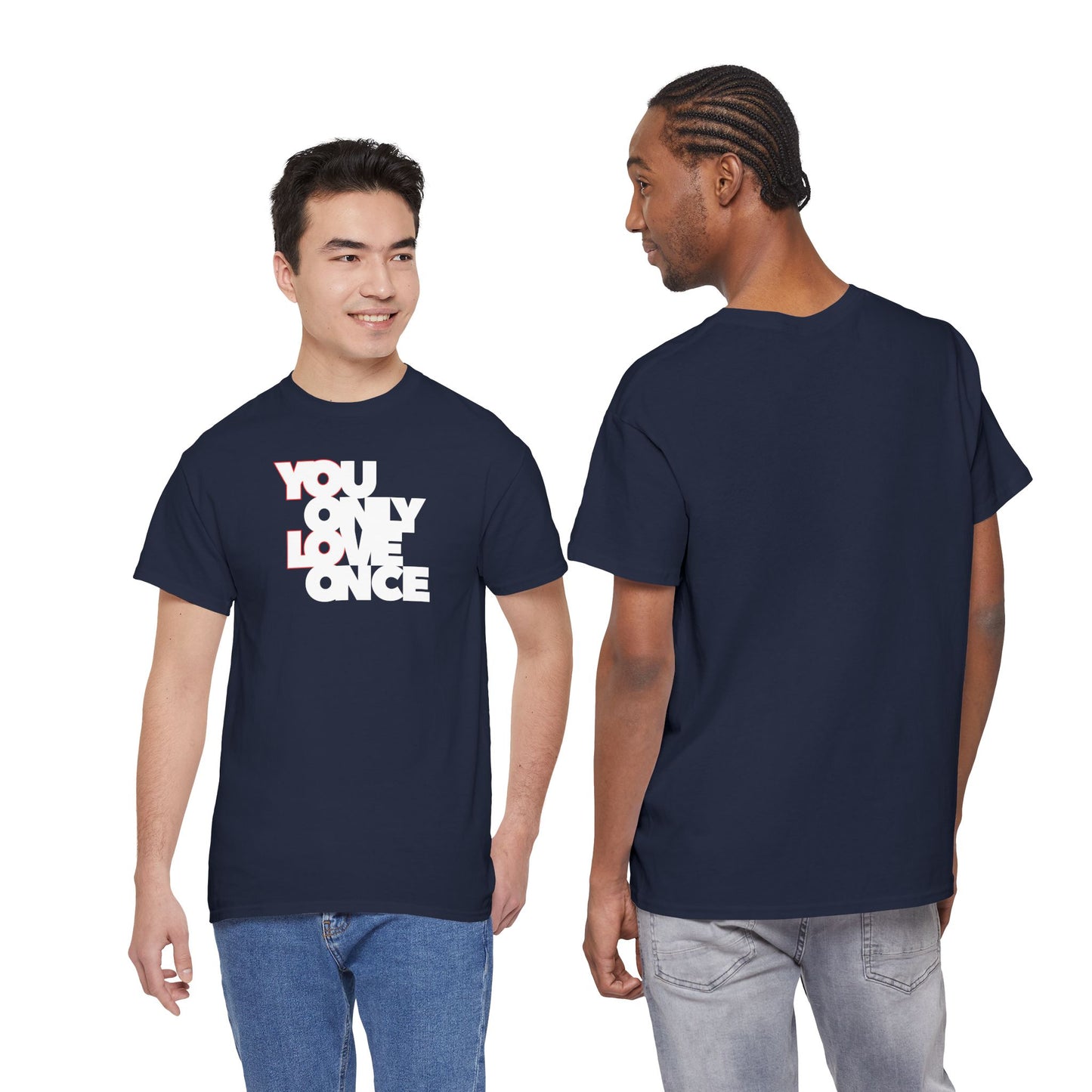 YOLO - YOU ONLY LOVE ONCE Unisex Heavy Cotton Tee