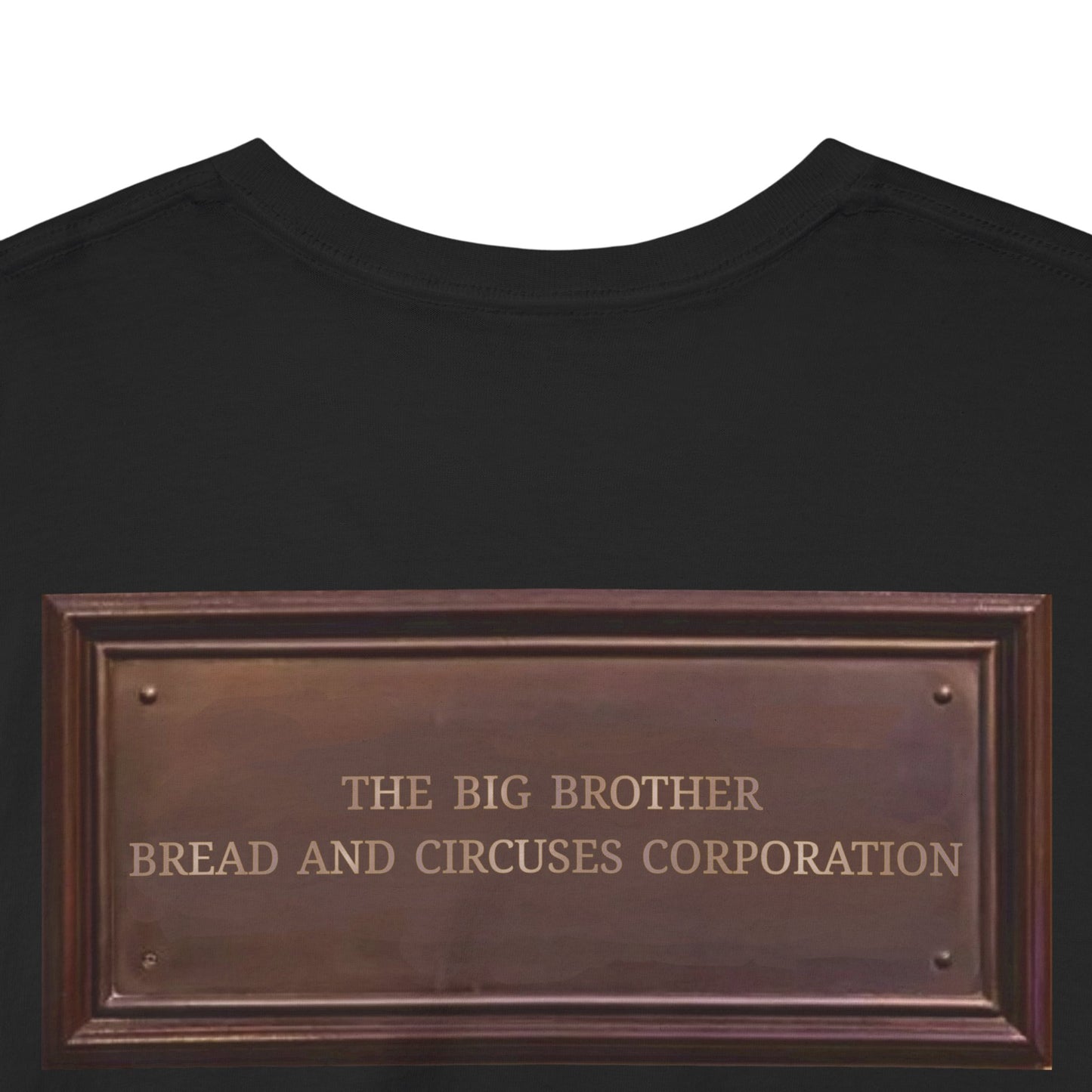 BBBCC the big brother bread and circuses corporation Unisex Heavy Cotton Tee