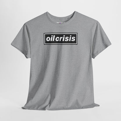 oil crisis/Foil THE crisis Unisex Heavy Cotton Tee