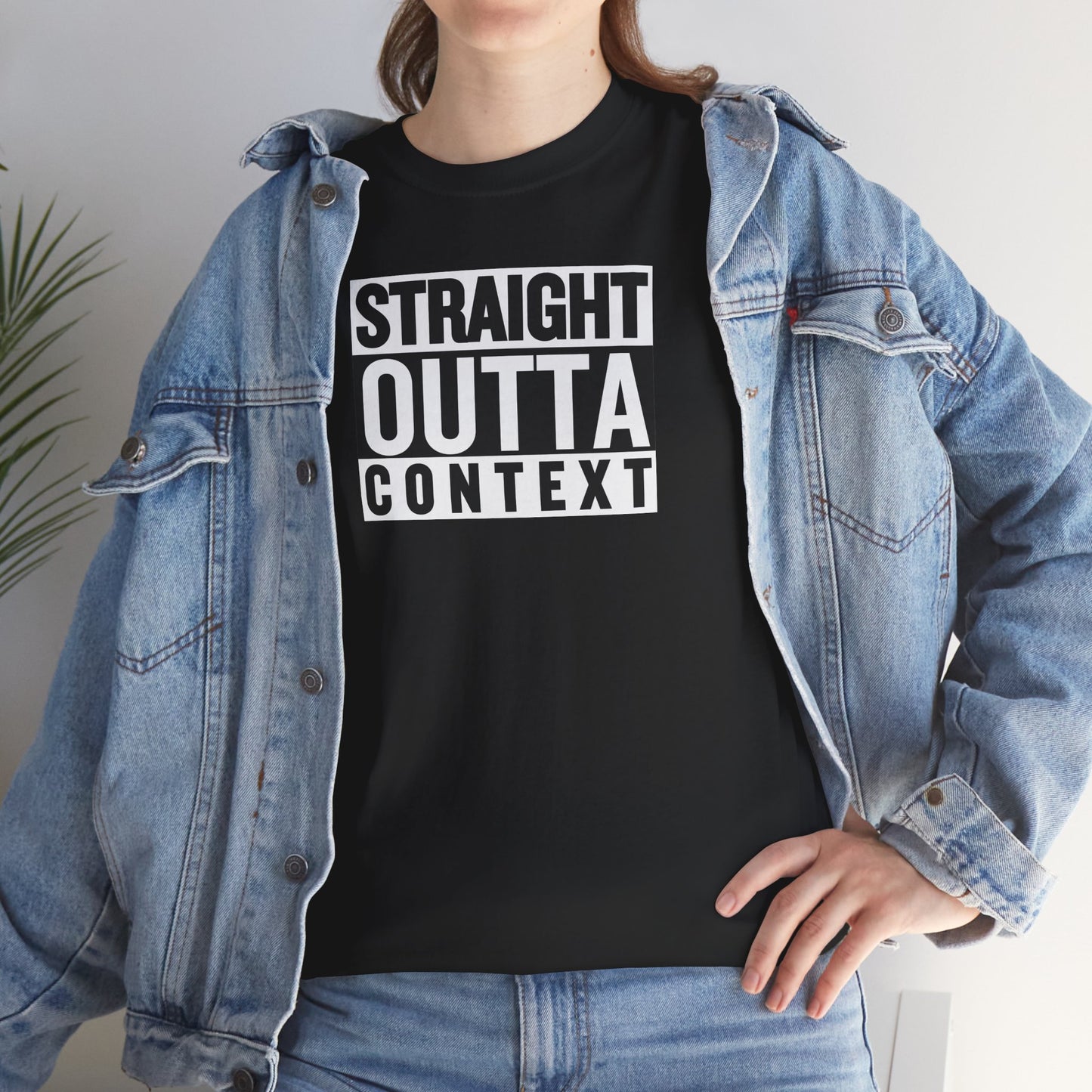 STRAIGHT OUTTA CONTEXT Unisex Heavy Cotton Tee