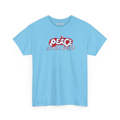 PEACE IS THE WORD Unisex Heavy Cotton Tee