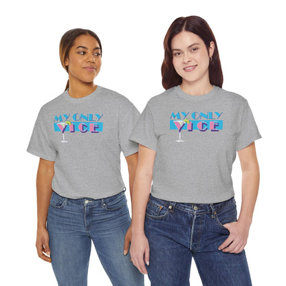 MY ONLY VICE Unisex Heavy Cotton Tee