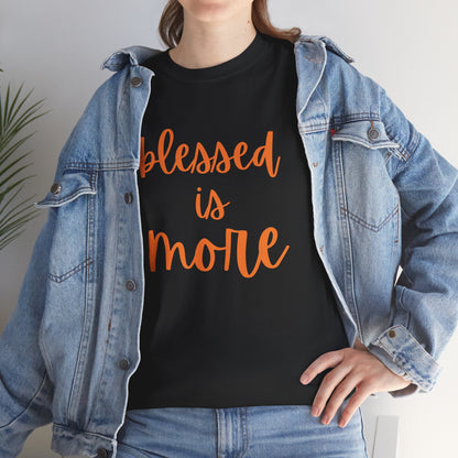 blessed is MORE Unisex Heavy Cotton Tee