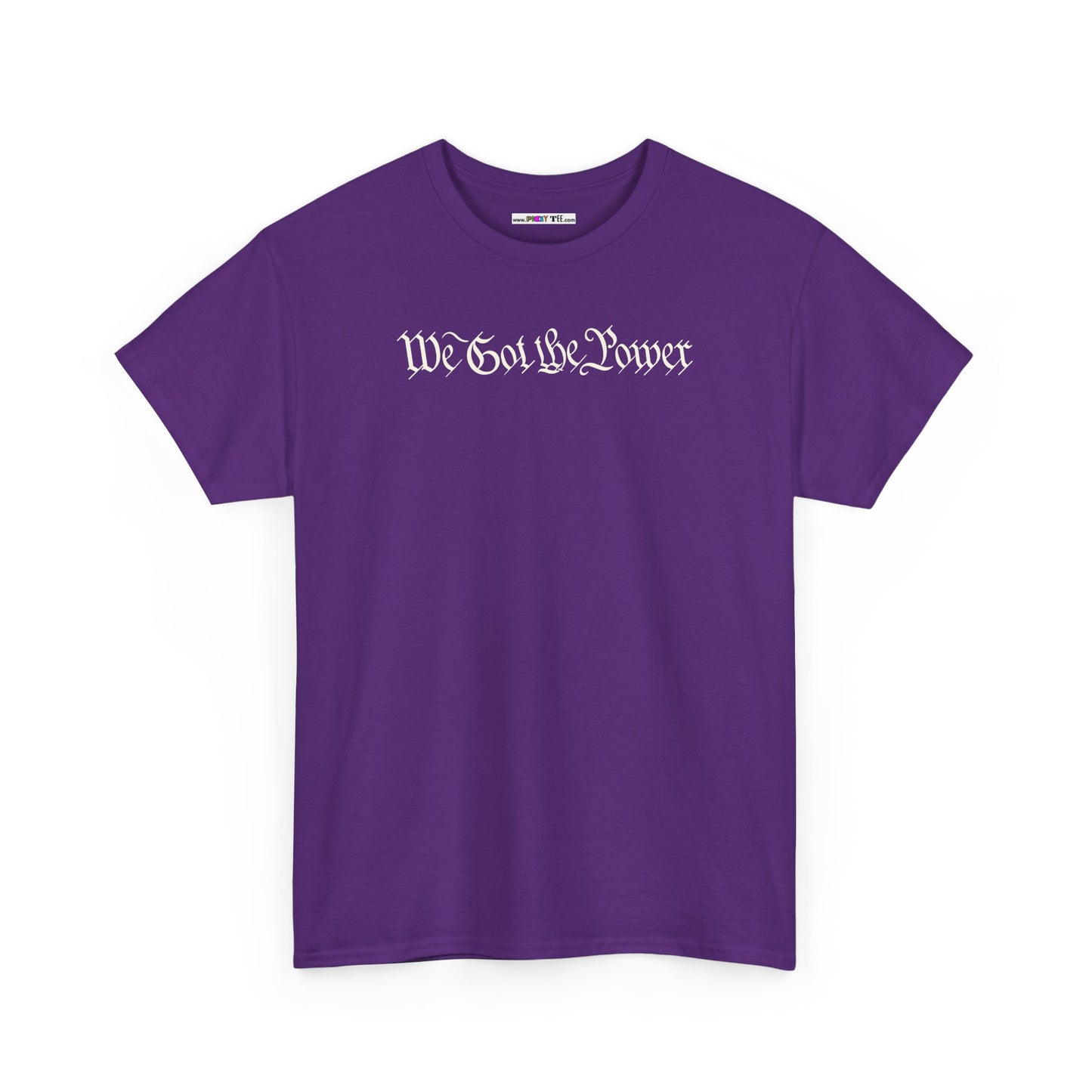WE GOT THE POWER Unisex Heavy Cotton Tee