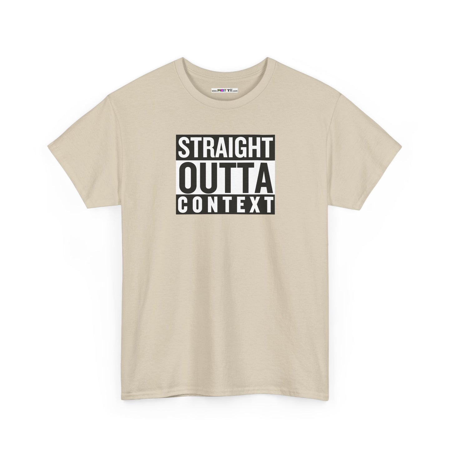 STRAIGHT OUTTA CONTEXT Unisex Heavy Cotton Tee