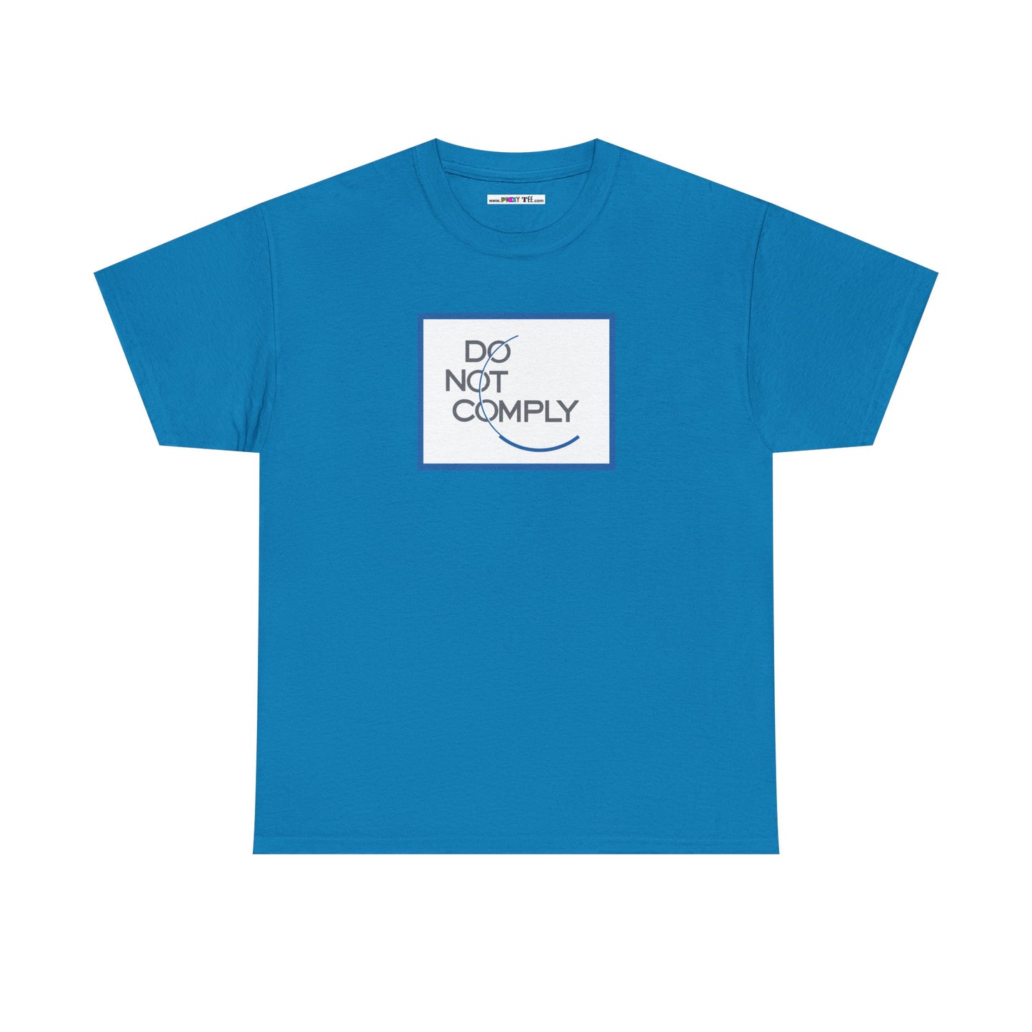 DO NOT COMPLY Unisex Heavy Cotton Tee