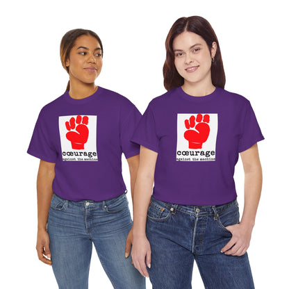 cœurage against the machine Unisex Heavy Cotton Tee