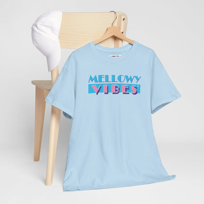 MELLOWY VIBES Unisex Heavy Cotton Tee