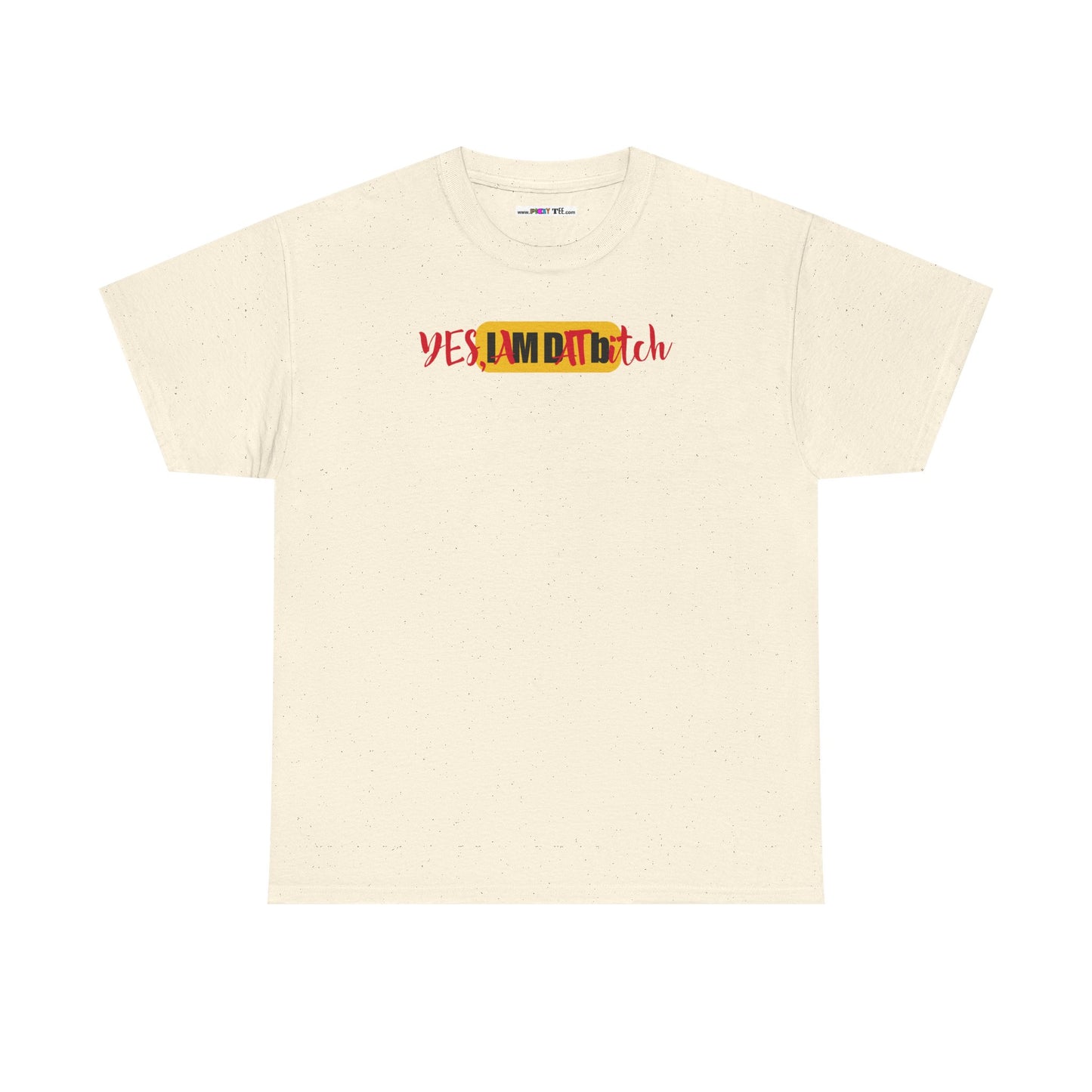 YES, IAMDATbitch Unisex Heavy Cotton Tee