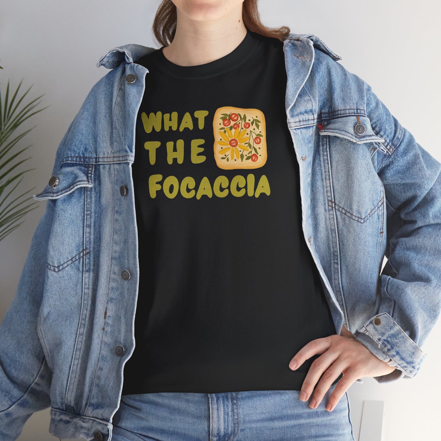WHAT THE FOCACCIA Unisex Heavy Cotton Tee