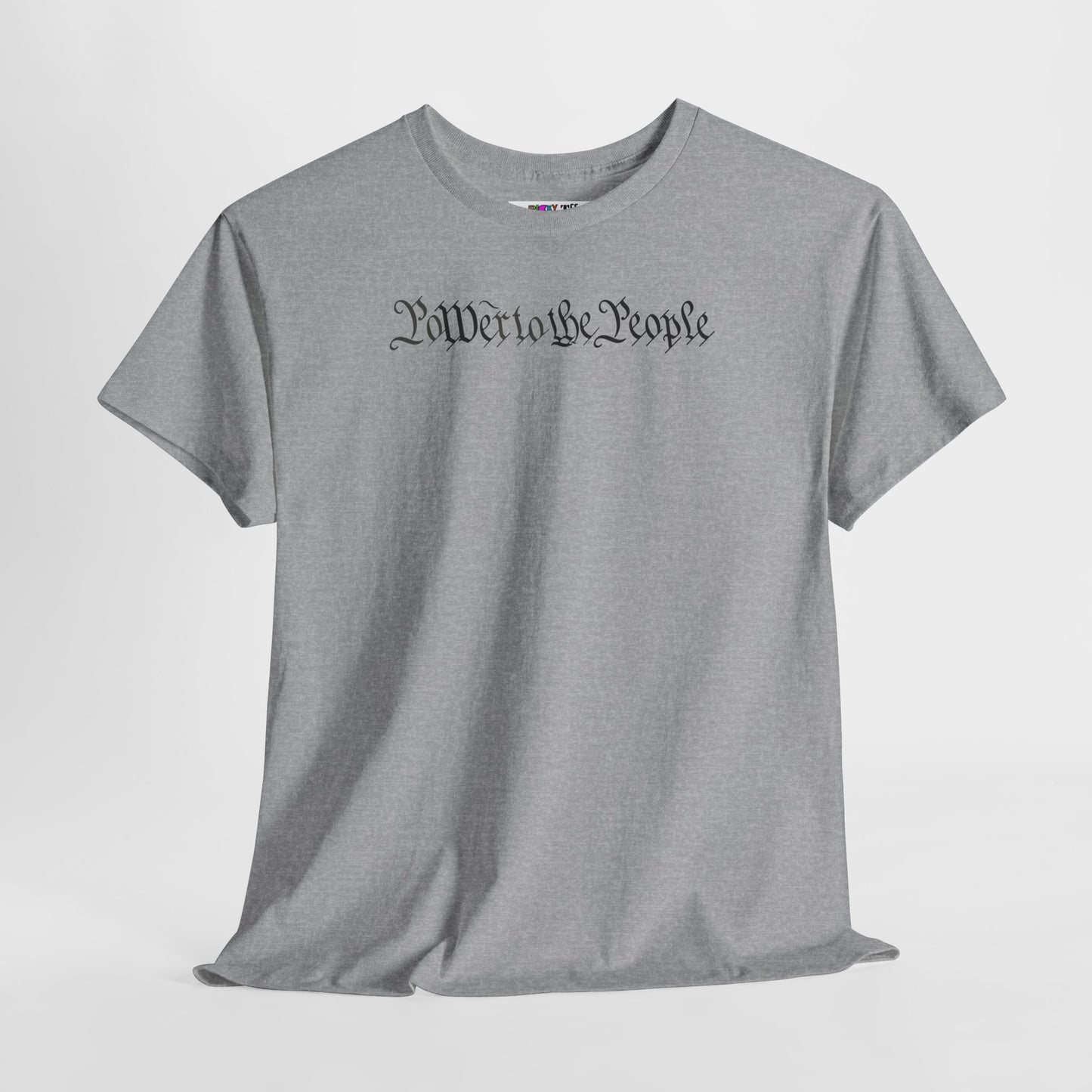 poWEr to THE PEOPLE Unisex Heavy Cotton Tee