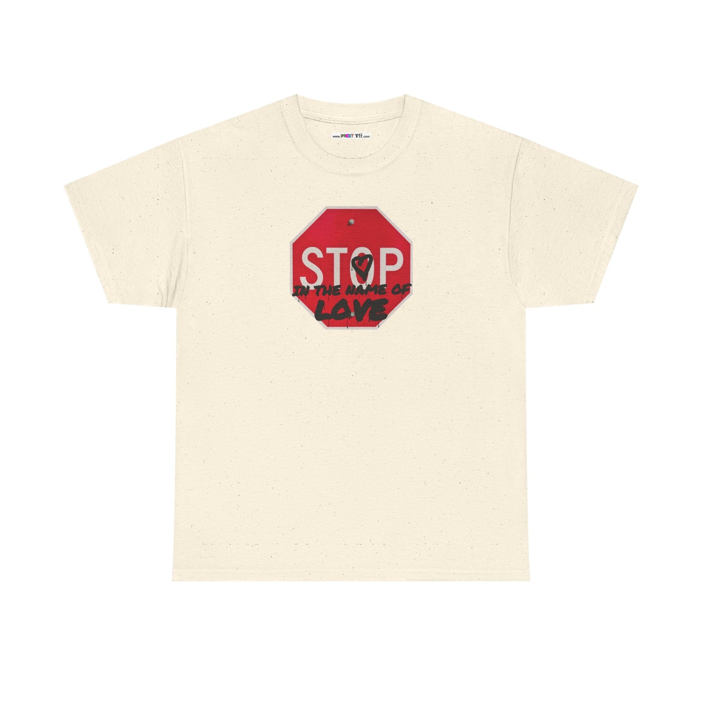 STOP in the name of love Unisex Heavy Cotton Tee