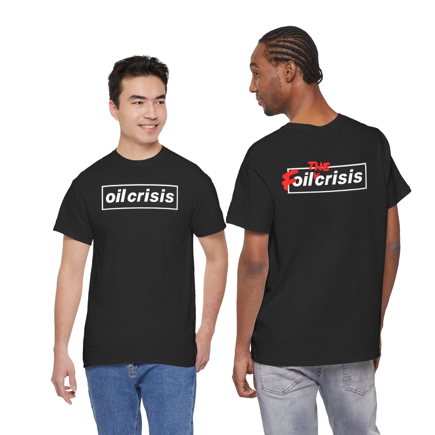 oil crisis/Foil THE crisis Unisex Heavy Cotton Tee