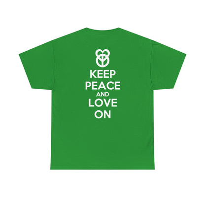KEEP PEACE AND LOVE ON Unisex Heavy Cotton Tee