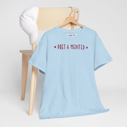 * PRET A MEDITER * Unisex Heavy Cotton Tee