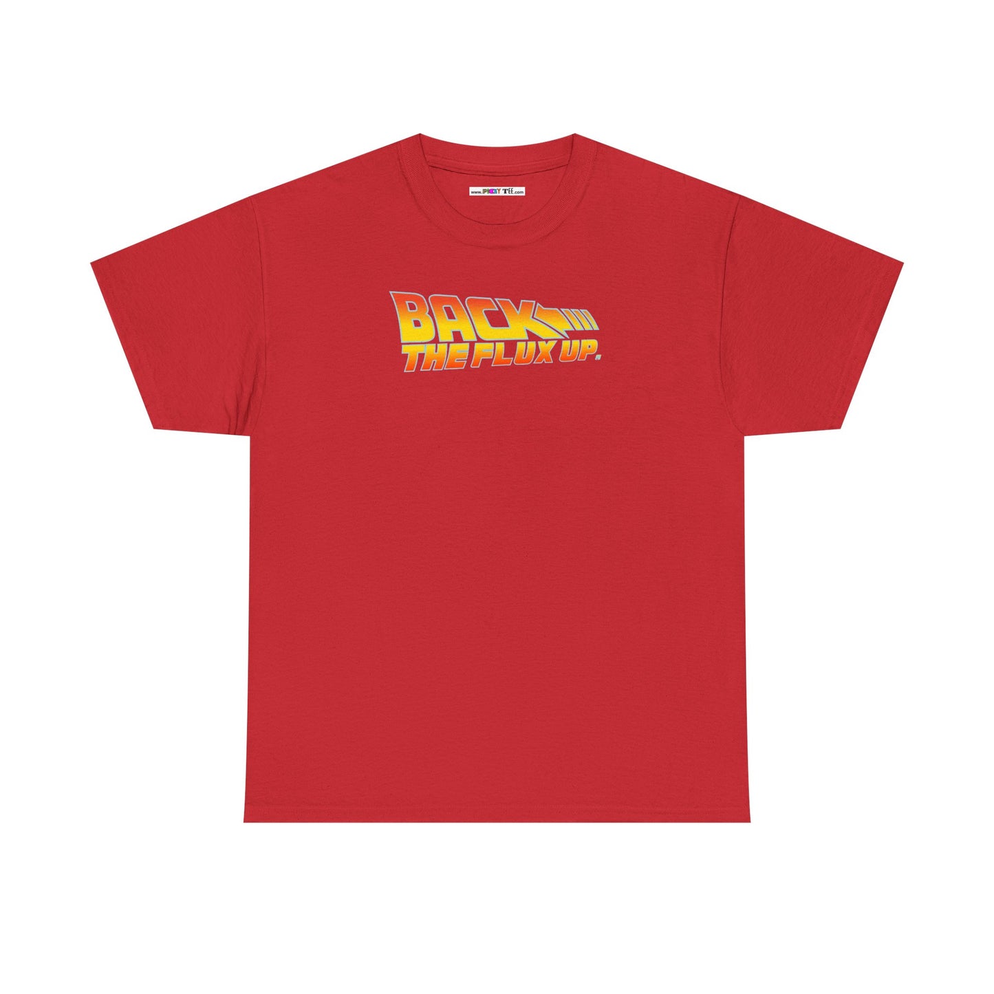 BACK THE FLUX UP Unisex Heavy Cotton Tee