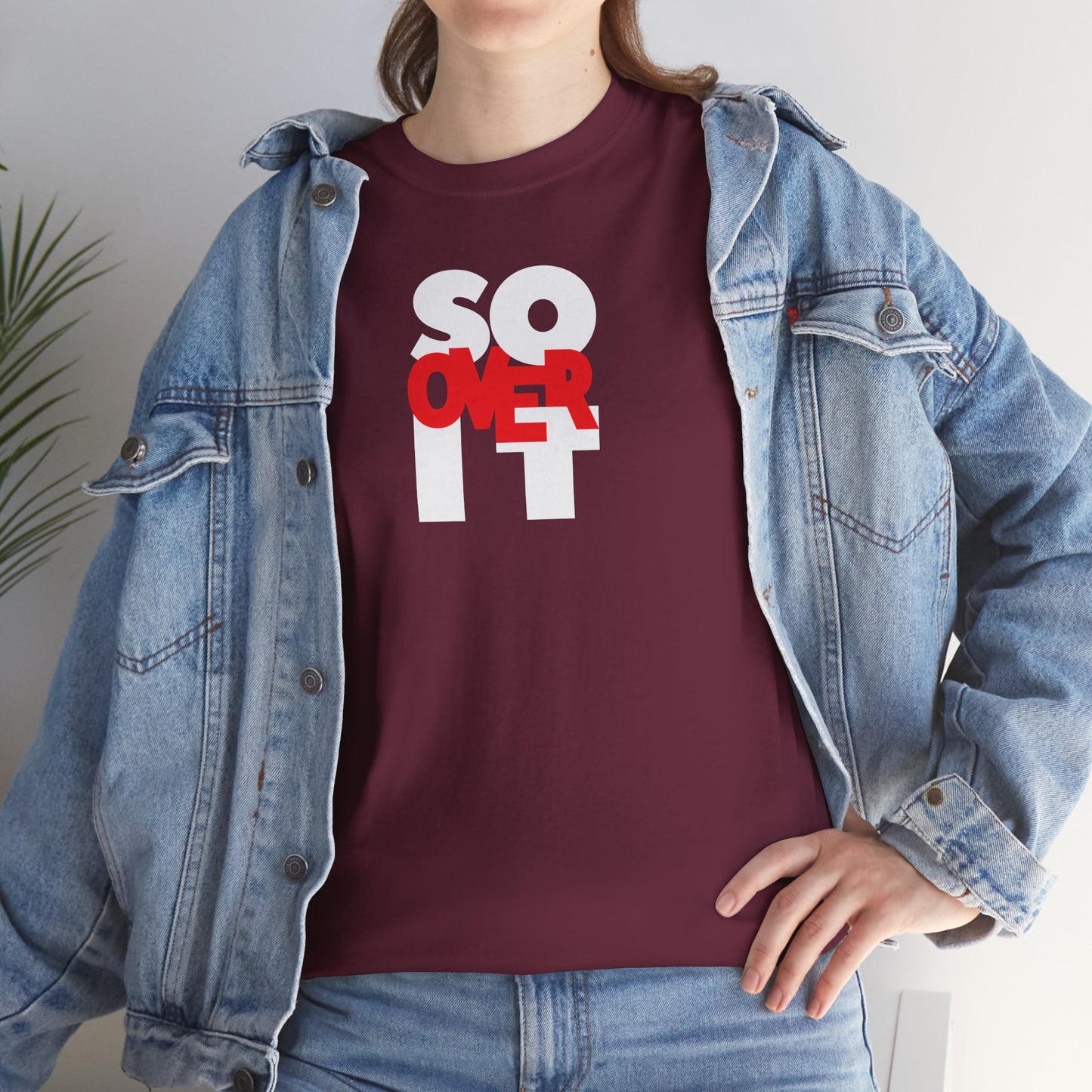 SO OVER IT Unisex Heavy Cotton Tee