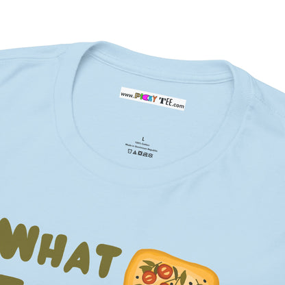 WHAT THE FOCACCIA Unisex Heavy Cotton Tee