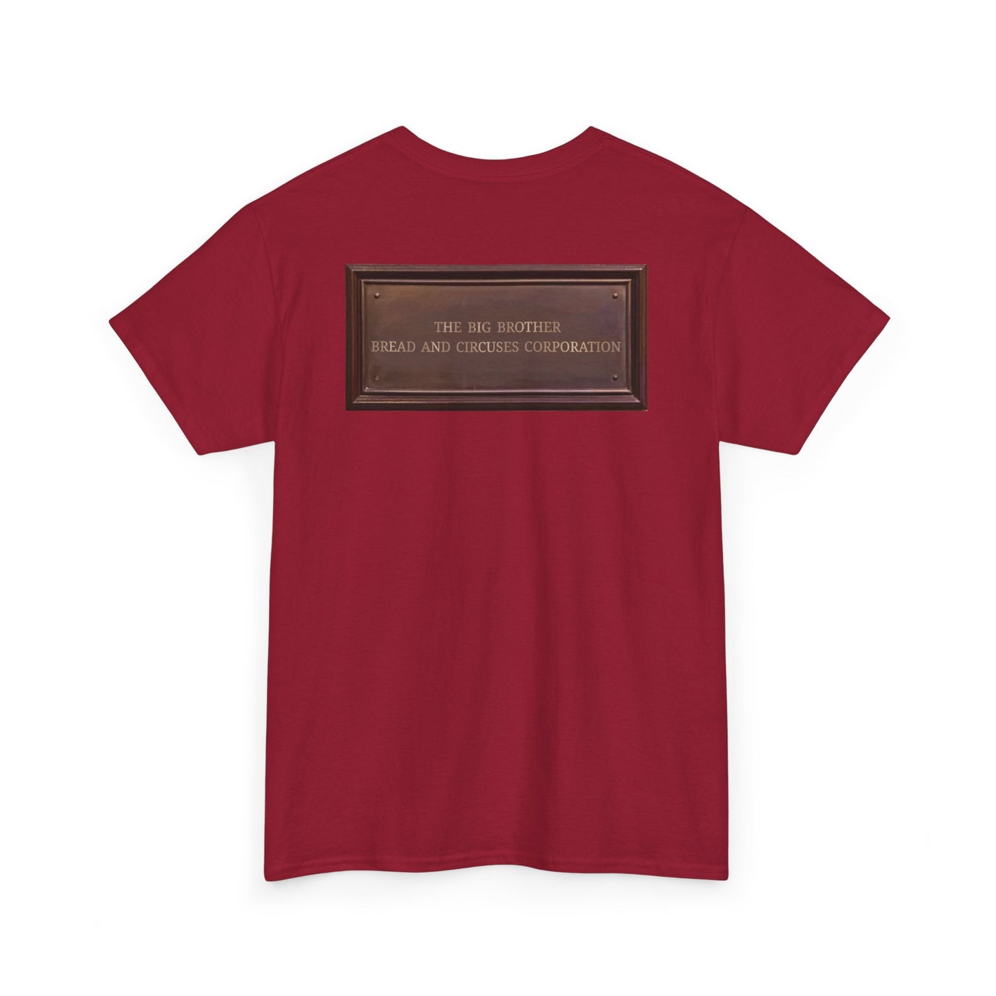 BBBCC the big brother bread and circuses corporation Unisex Heavy Cotton Tee