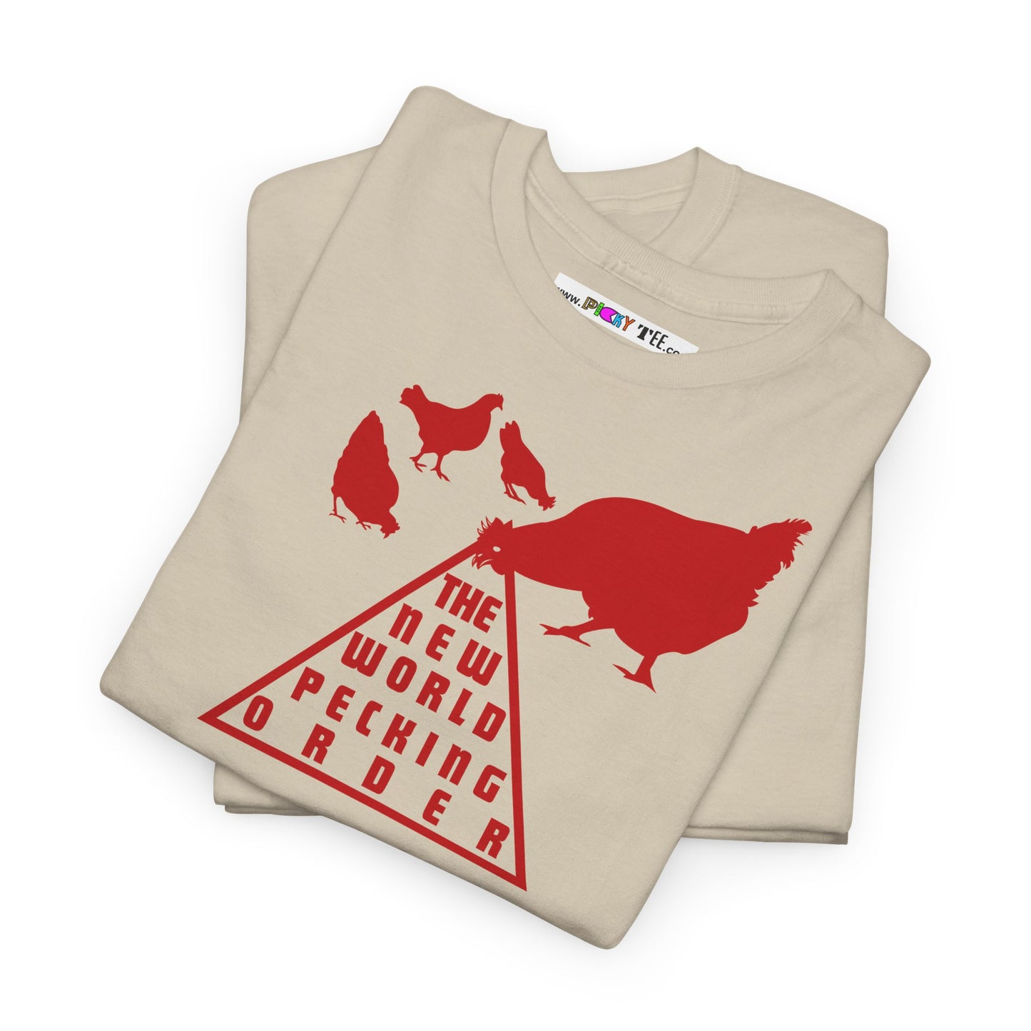 THE NEW WORLD PECKING ORDER Unisex Heavy Cotton Tee