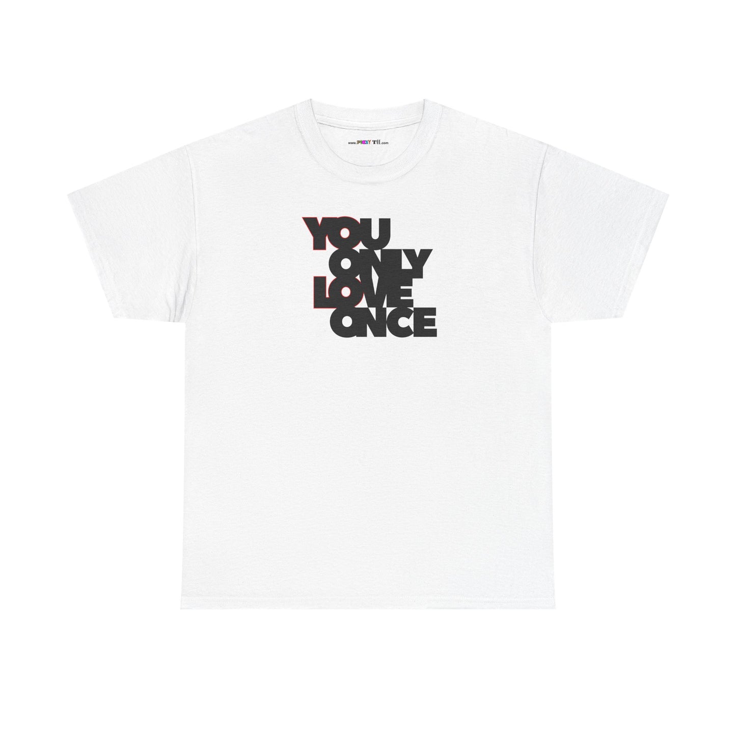 YOLO - YOU ONLY LOVE ONCE Unisex Heavy Cotton Tee