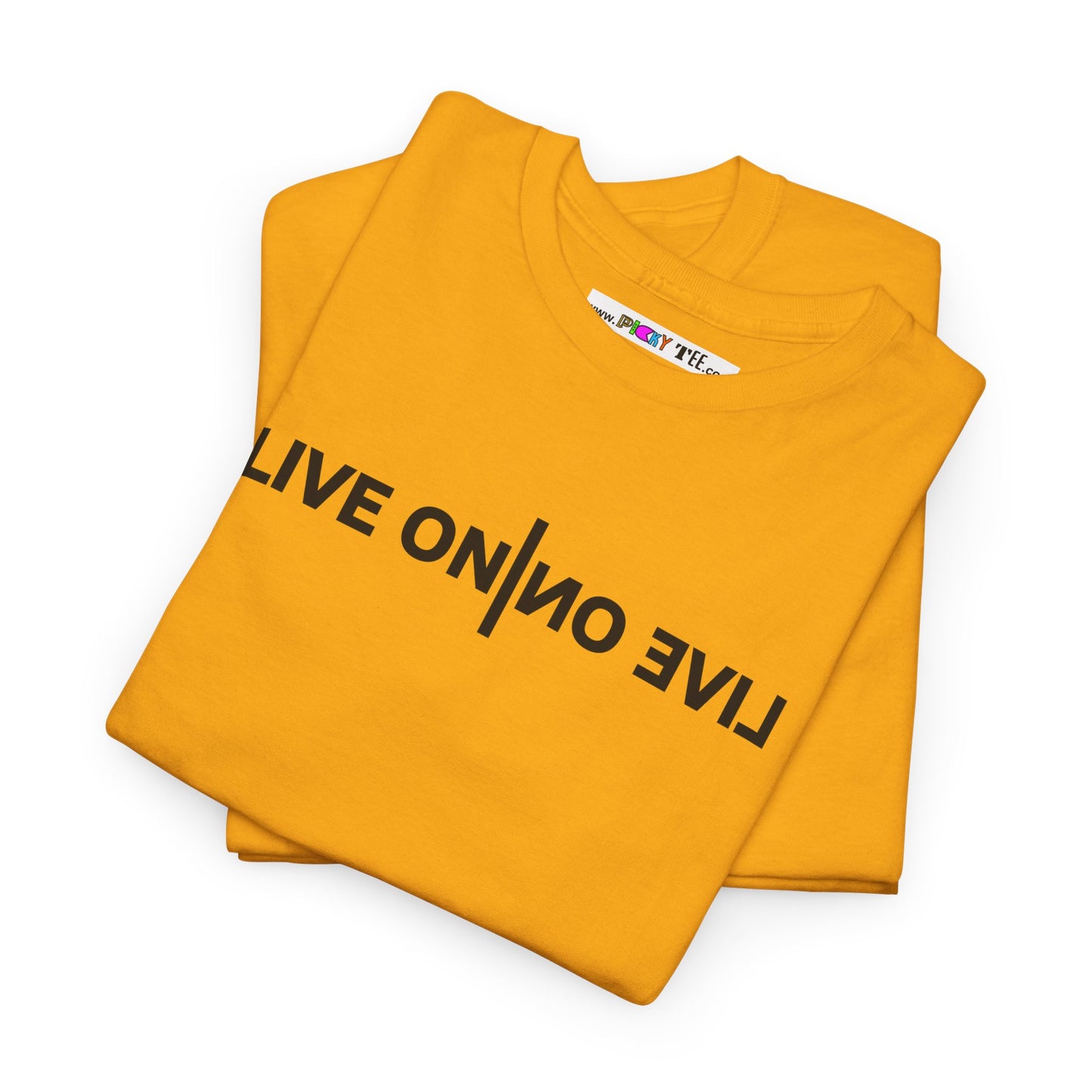 LIVE ON I ИO ƎVI⅃ Unisex Heavy Cotton Tee
