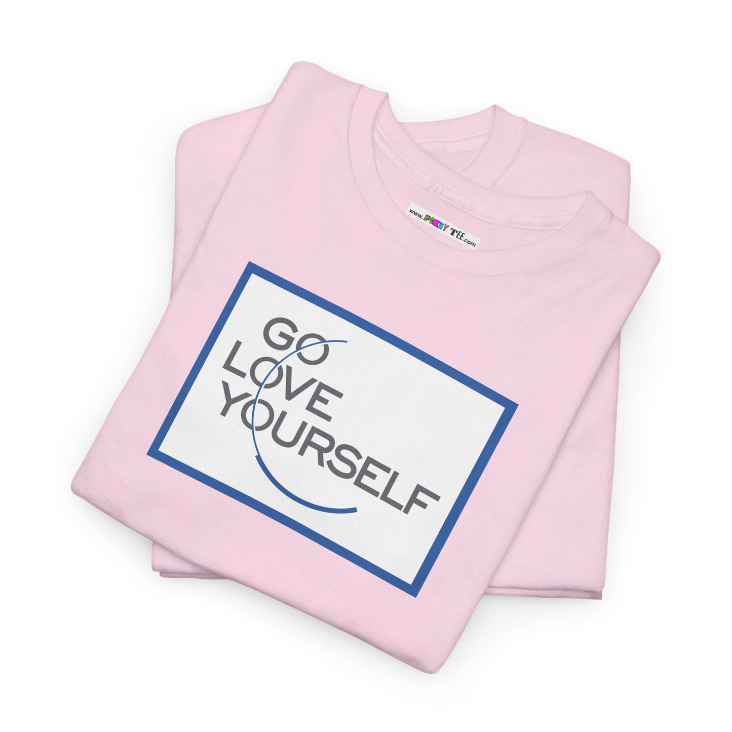 GO LOVE YOURSELF Unisex Heavy Cotton Tee