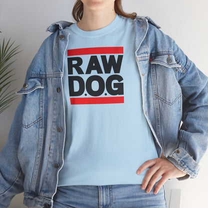 RAW D.O.G Unisex Heavy Cotton Tee