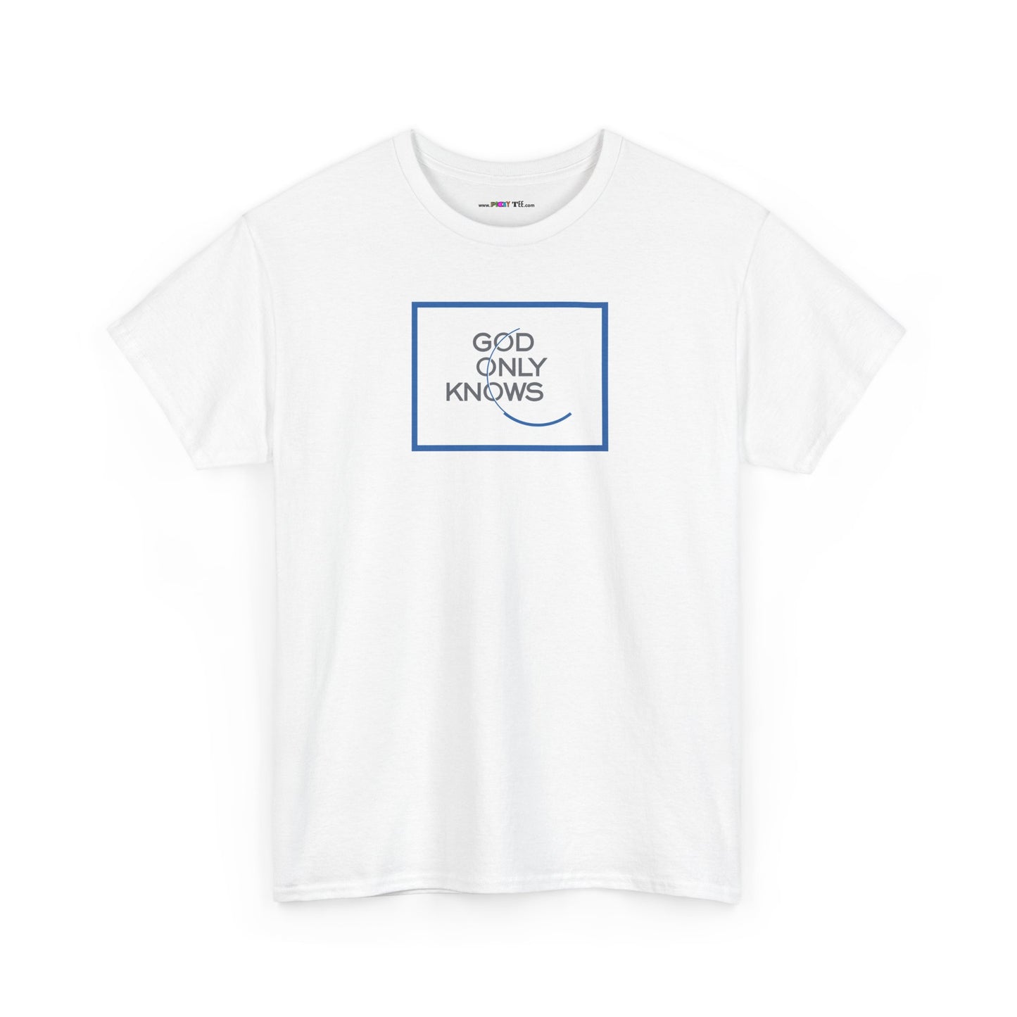 GOD ONLY KNOWS Unisex Heavy Cotton Tee