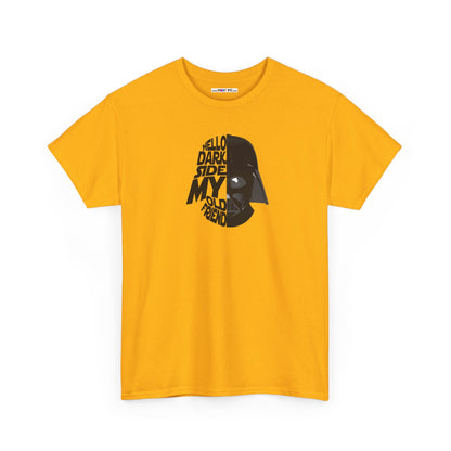 HELLO DARKSIDE MY OLD FRIEND Unisex Heavy Cotton Tee