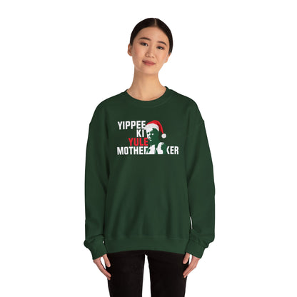 YIPPEE KI YULE MOTHER...KER  Unisex Heavy Blend™ Crewneck Sweatshirt