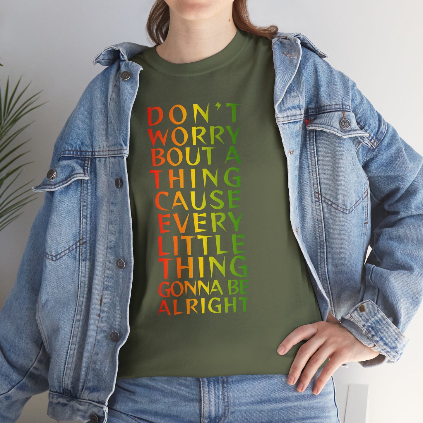 DON'T WORRY BOUT A THING CAUSE Unisex Heavy Cotton Tee
