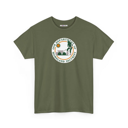 HOMELAND SECURITY (OUR DEPARTMENT OF) Unisex Heavy Cotton Tee